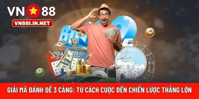 Đánh đề 3 càng