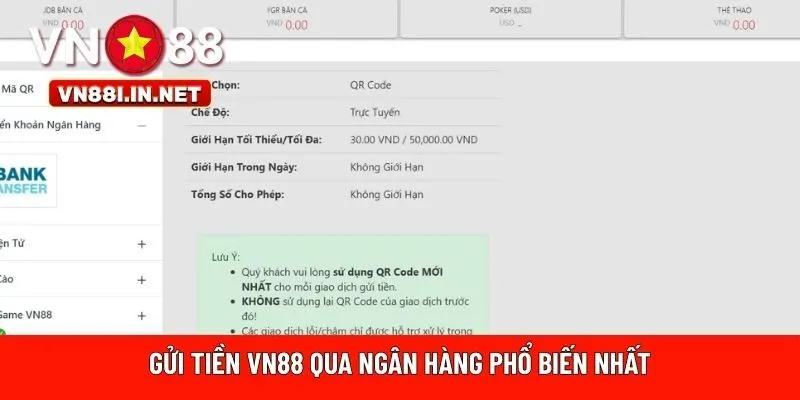 Gửi tiền VN88 qua ngân hàng phổ biến nhất