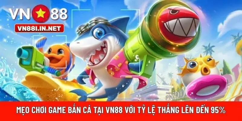 mẹo chơi game bắn cá