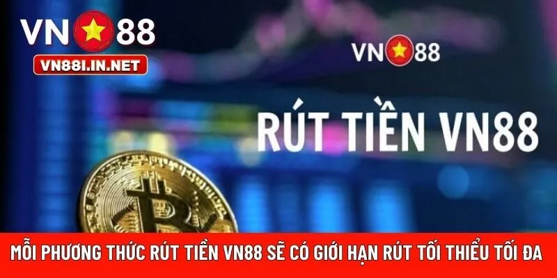 Mỗi phương thức rút tiền VN88 