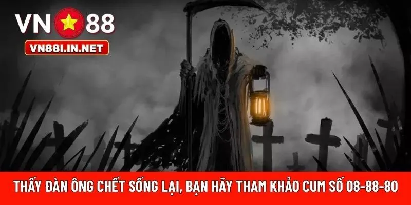 Mộng thấy đàn ông chết sống lại