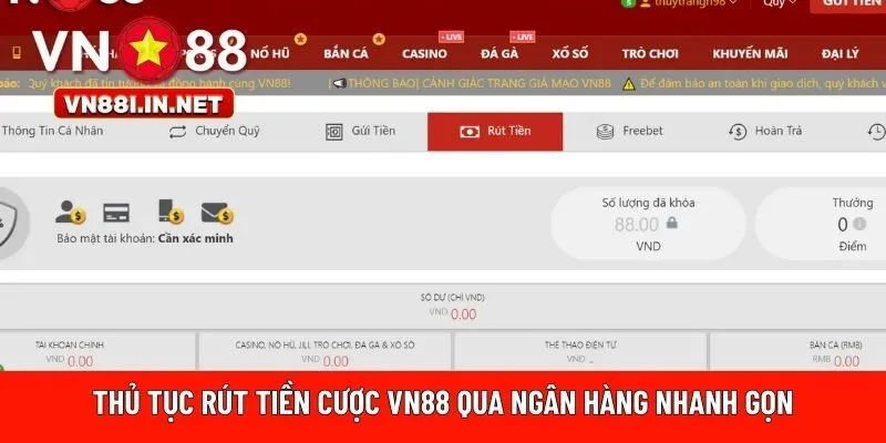 Thủ tục rút tiền cược VN88 qua ngân hàng 